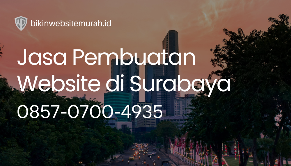 Jasa Pembuatan Website di Jambangan Surabaya